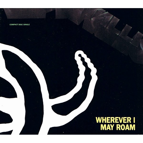 Wherever I May Roam (European Tour Edition)